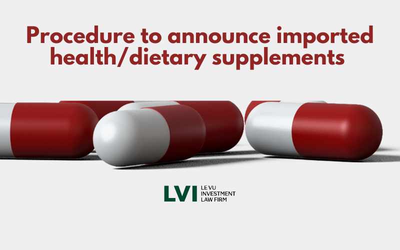 PROCEDURE TO ANNOUNCE IMPORTED HEALTH/ DIETARY SUPPLEMENTS