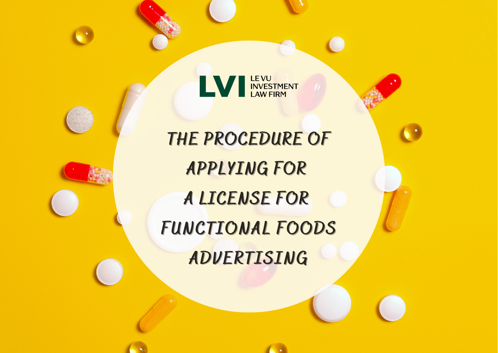 THE PROCEDURE OF APPLYING FOR A LICENSE FOR FUNCTIONAL FOODS ADVERTISING